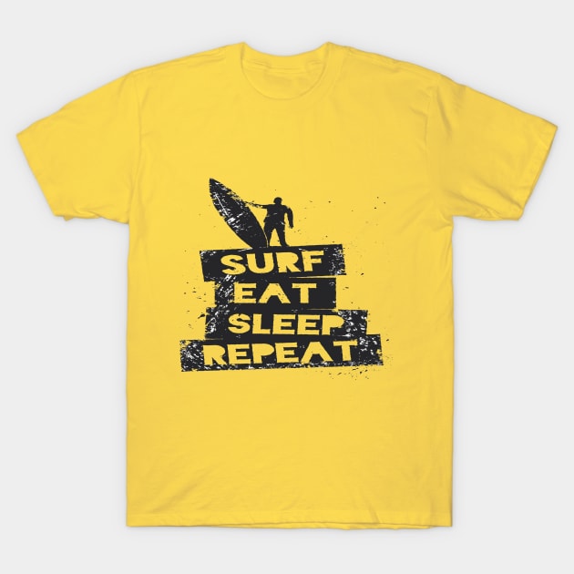 SURF EAT SLEEP REPEAT T-Shirt by lycanotshirt